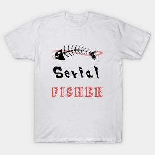 Serial Fisher T-Shirt